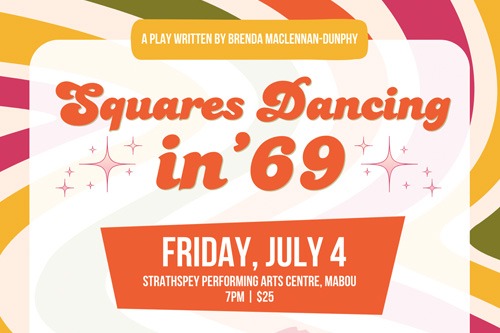 Squares Dancing in ’69 ~ A play by the West Side Performing Arts Co.